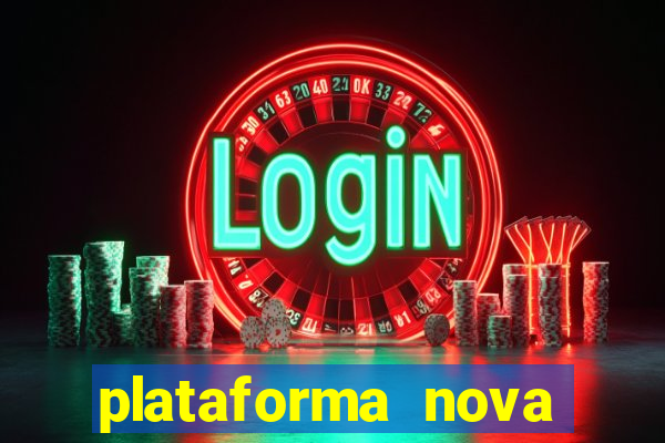 plataforma nova para jogar fortune tiger